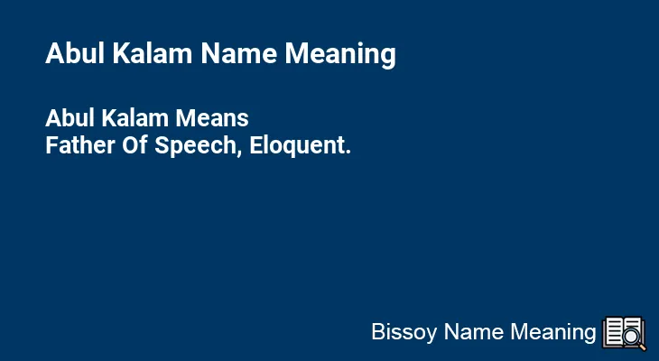 Abul Kalam Name Meaning